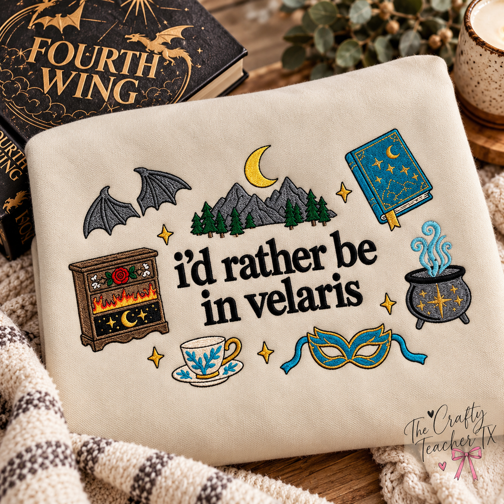 I'd Rather Be in Velaris Embroidered Sweatshirt